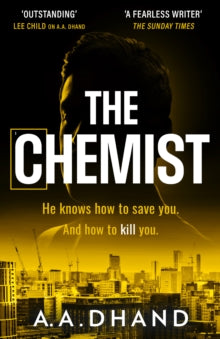 The Chemist by A.A. Dhand (hardback)