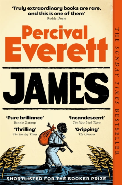 James : The Powerful Reimagining of The Adventures of Huckleberry Finn by Percival Everett (paperback)