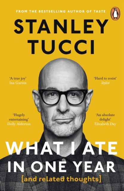 What I Ate in One Year : (and related thoughts) by Stanley Tucci (pre-order)