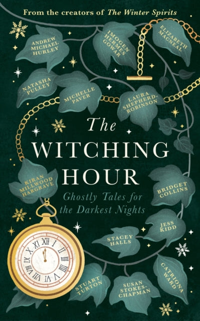 The Witching Hour : a spellbinding new collection of original haunted tales