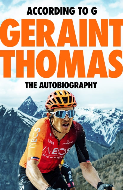 According to G The Autobiography Geraint Thomas SIGNED special edition