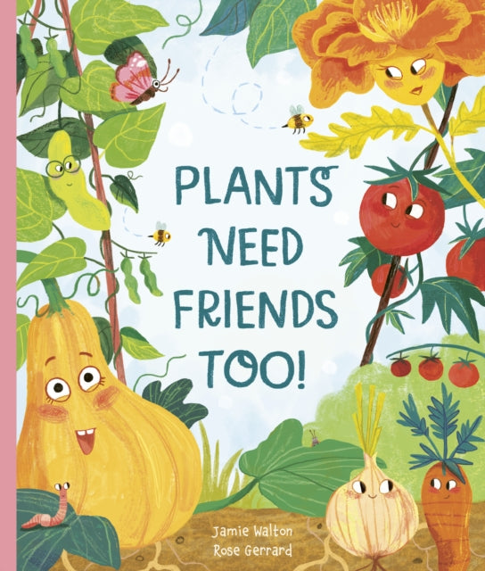 Plants Need Friends Too by Jamie Walton SIGNED
