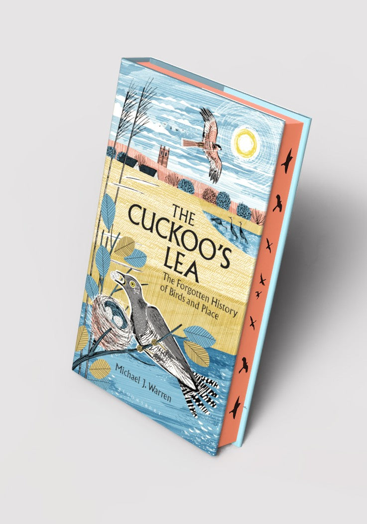The Cuckoo's Lea : The Forgotten History of Birds and Place by Michael J. Warren SIGNED special edition