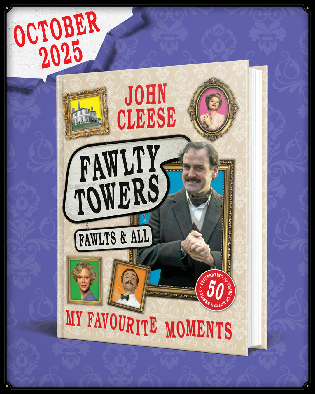 Fawlty Towers Fawlts and All: A 50th Anniversary Celebration by John Cleese (signed bookplated)