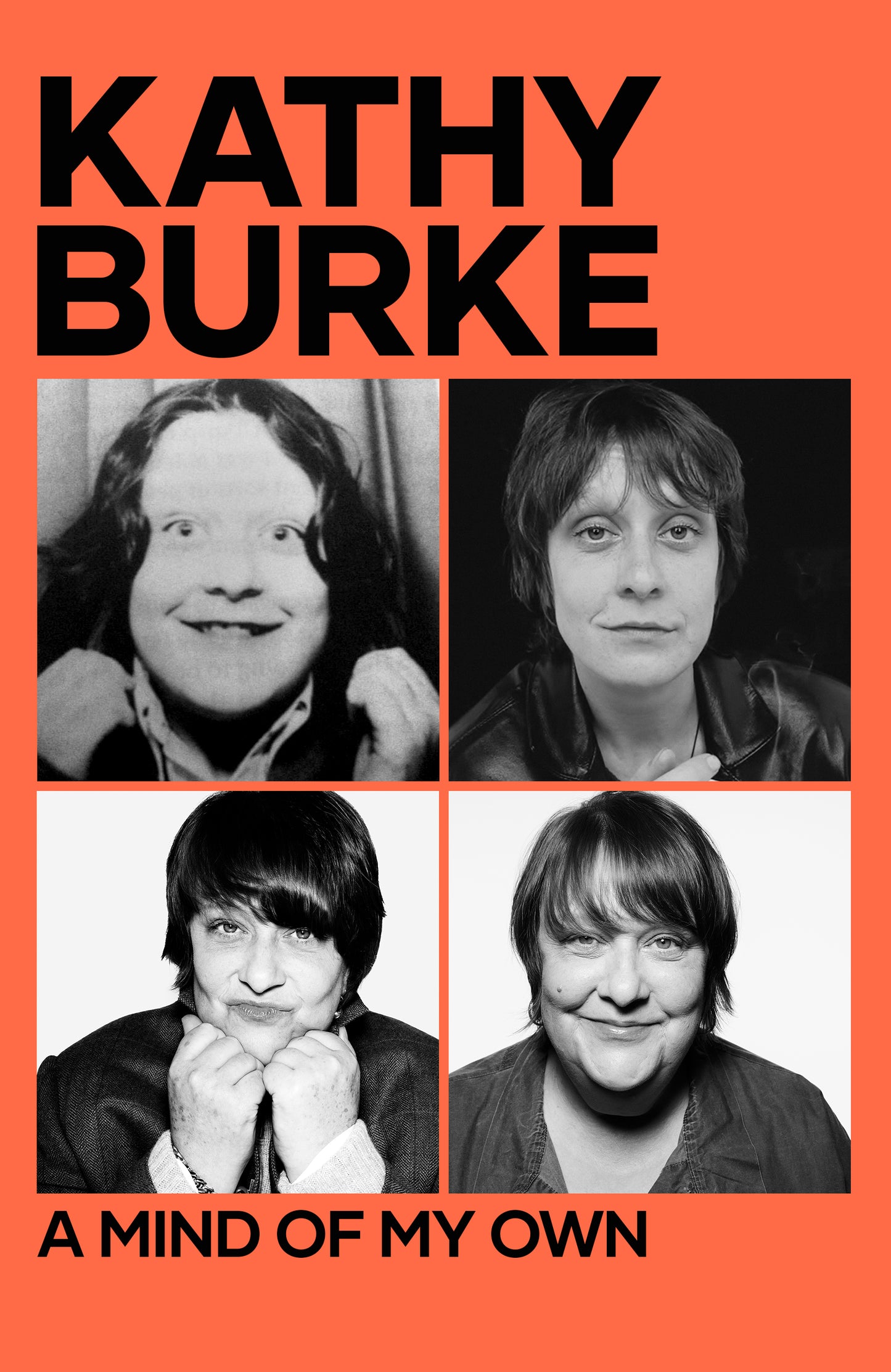 A Mind Of My Own ( a memoir) by Kathy Burke SIGNED