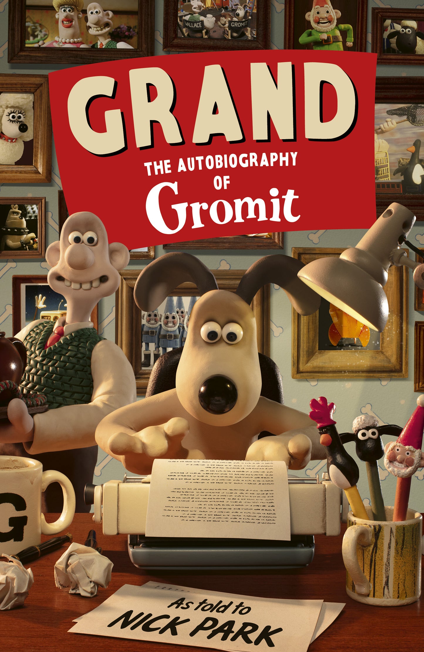 Grand - The Autobiography of Gromit SIGNED (signed by Nick Park and stamped with a Gromit paw)