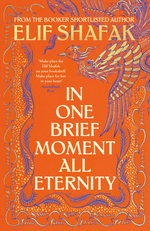 In One Brief Moment All Eternity by Elif Shafak SIGNED exclusive edition