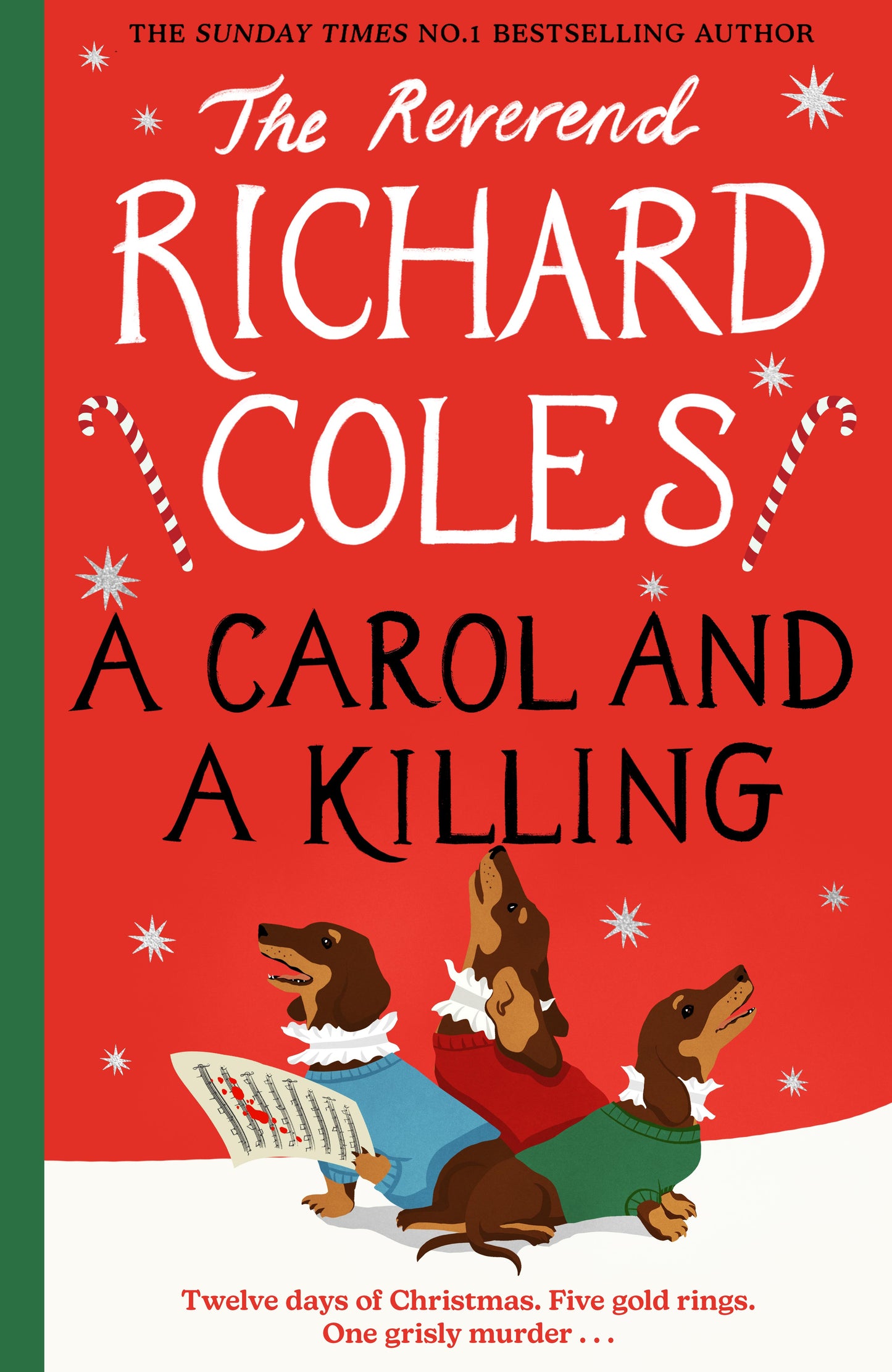 A Carol and a Killing A Canon Clement Christmas Novella by The Reverend Richard Coles SIGNED