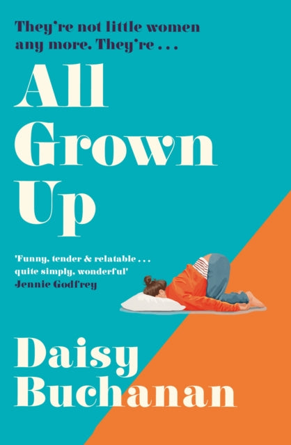 All Grown Up by Daisy Buchanan