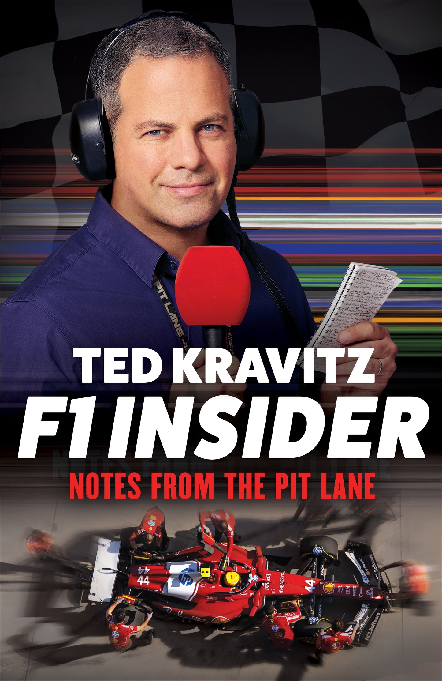 F1 Insider - Notes from the Pit Lane by  Ted Kravitz SIGNED