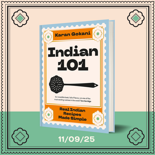 Indian 101 : Real Indian Recipes Made Simple by Karan Gokani