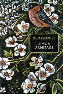 Blossomise by Simon Armitage (hardback)