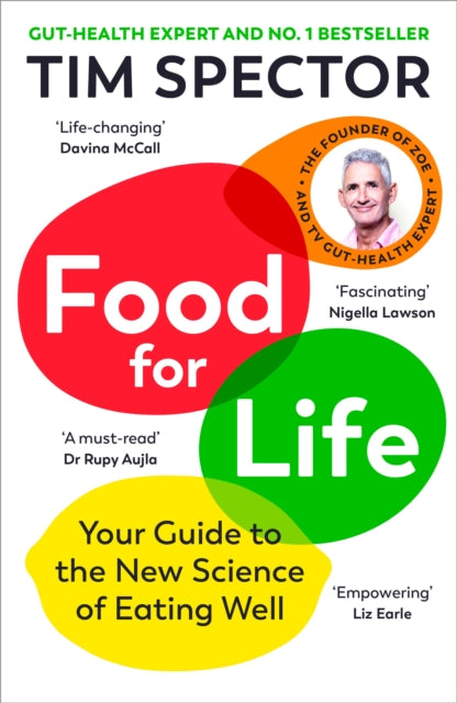 Food for Life : Your Guide to the New Science of Eating Well by Tim Spector (paperback)