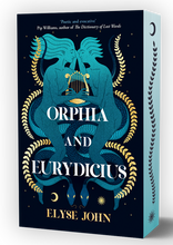 Load image into Gallery viewer, Orphia And Eurydicius by Elyse John - paperback
