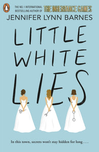 Little White Lies : From the bestselling author of The Inheritance Games by Jennifer Lynn Barnes  (paperback)