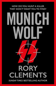 Munich Wolf by Rory Clements (hardback)