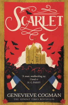 Scarlet - retelling of the Scarlet Pimpernel by Genevieve Cogman (Paperback)