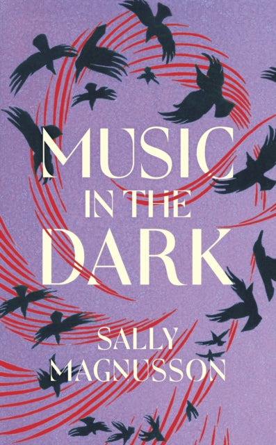 Music in the Dark by Sally Magnusson (Hardback)