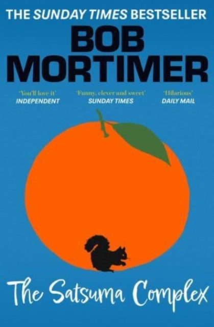 The Satsuma Complex by Bob Mortimer (Paperback)